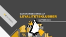 Her er Danmarks mest anvendte loyalitetsklubber