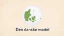 Test din viden om den danske model